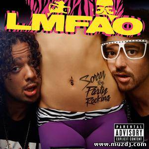 LMFAO - Sorry For Party Rocking (Wolfgang Gartner Remix)
