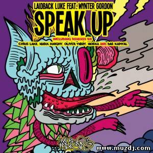 Laidback Luke ft. Wynter Gordon - Speak Up (Laidback Luke Dub Mix)