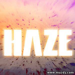 Haze - Feel Me