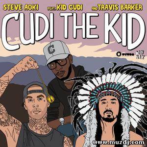 Steve Aoki feat. Kid Cudi & Travis Barker - Cudi The Kid (Lucky Date Remix)