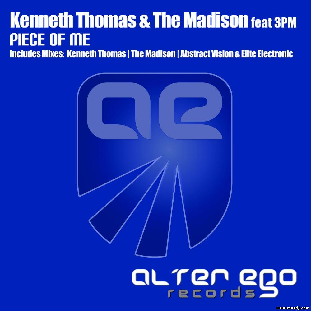 Kenneth Thomas & The Madison Feat. 3PM - Piece Of Me (Abstract Vision & Elite Electronic Remix)
