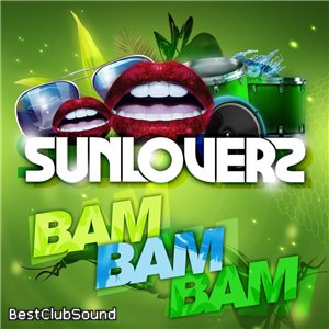 Sunloverz - Bam Bam Bam (Club Mix)