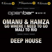 Omanu & Hamza - Go Where I Need To Go (Original Mix)