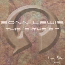 Bonn Lewis - This Is The Bit (HAS! Remix)