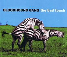 Bloodhound Gang - The Bad Touch (Dj nErU Remix)