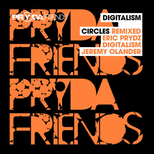 Digitalism - Circles (Eric Prydz Remix)