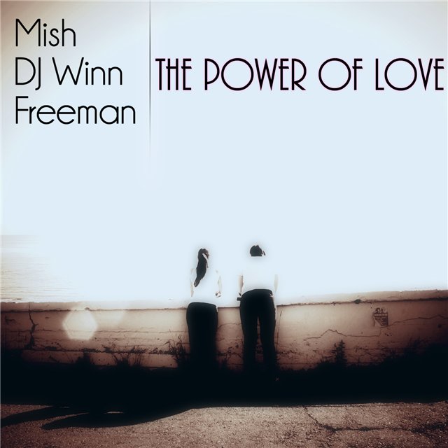 Mish feat. Dj Winn & Freeman - The Power of Love (Purple Project Remix)