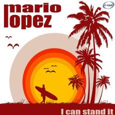 Mario Lopez - I Can Stand It (Jason Parker Remix)