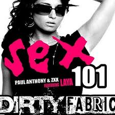 ZXX, Paul Anthony feat. Laya Bella - Sex 101 (Danny Soundz & DJ Caffeine Remix)