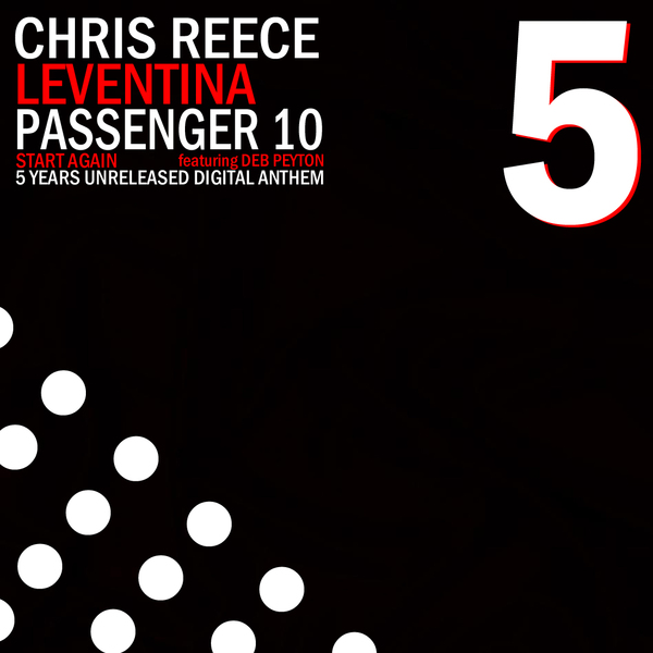 Leventina, Chris Reece, Passenger 10 ft. Deb Peyton - Start Again (Leventina Club Mix)