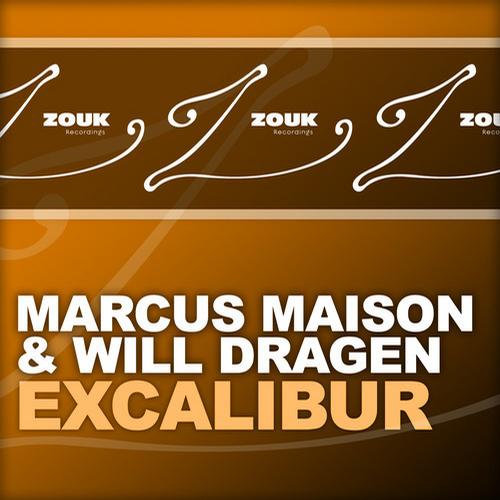 Marcus Maison & Will Dragen - Excalibur (Original Mix)