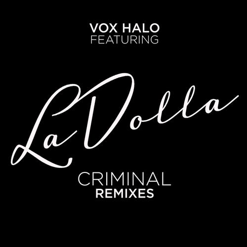 Vox Halo feat. LaDolla - Criminal (Sick Individuals Remix)