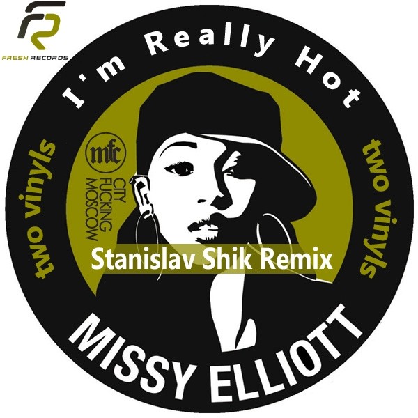 Missy Elliott - I'm Really Hot (Stanislav Shik Remix)