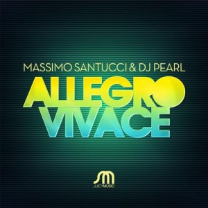 Massimo Santucci & DJ Pearl - Allegro Vivace (Massimo Santucci & Chris)