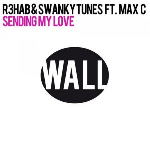 R3hab & Swanky Tunes Feat. Max C Sending My Love (Cazzette's Already Super Human Remix)