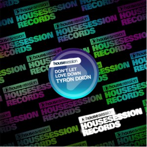 Tyron Dixon Feat. Miami Inc.Don't Let Love Down (Niels Van Gogh & Daniel Strauss Remix)