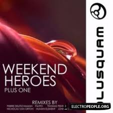Weekend Heroes - Plus One (Original Mix)