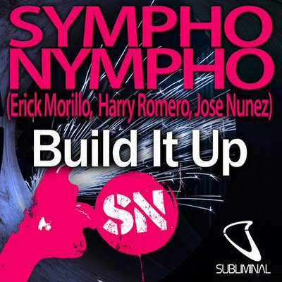 Erick Morillo, Jose Nunez, Harry Romero - Build It Up (In Your Face Mix)