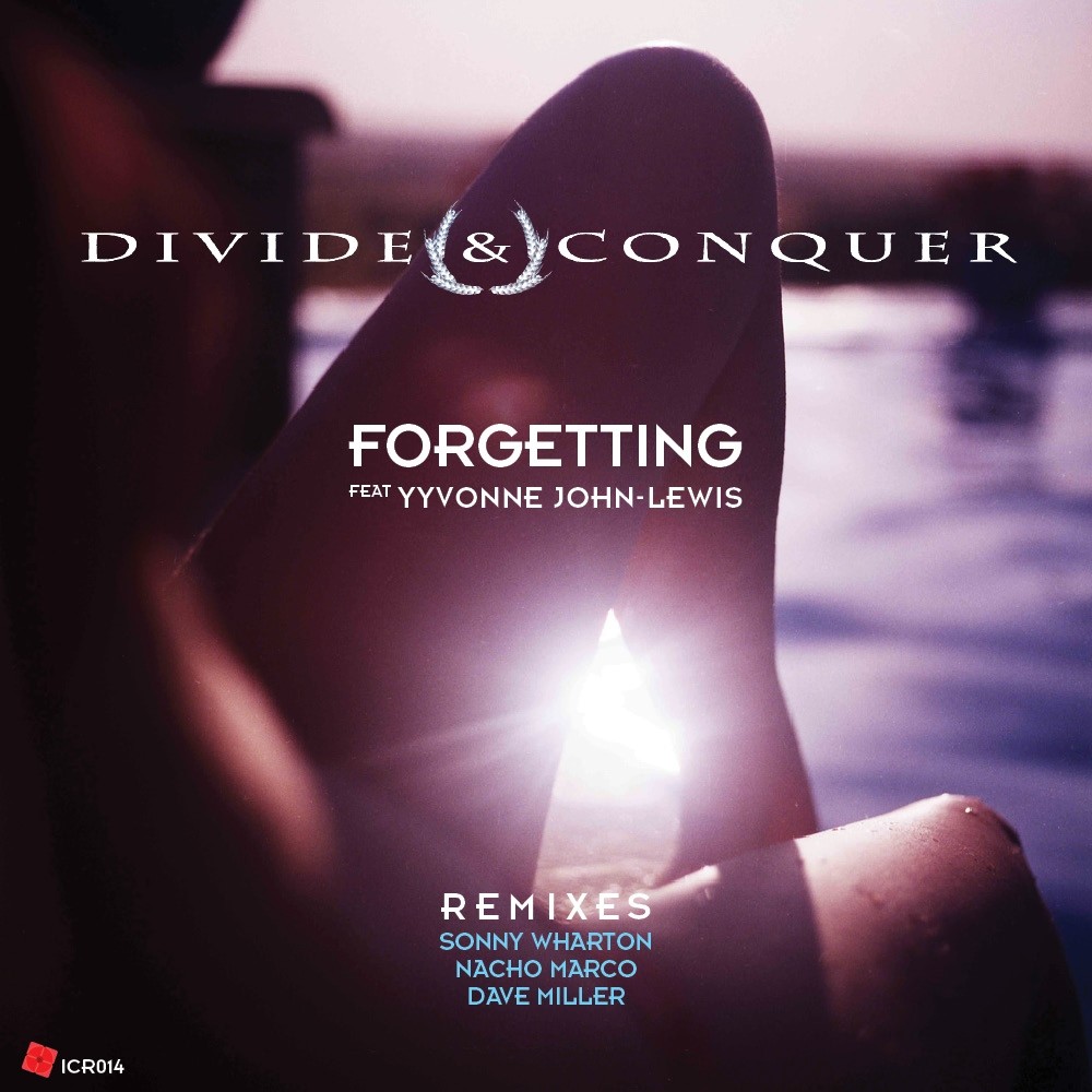 Divide & Conquer - Forgetting (Dave Miller Remix)