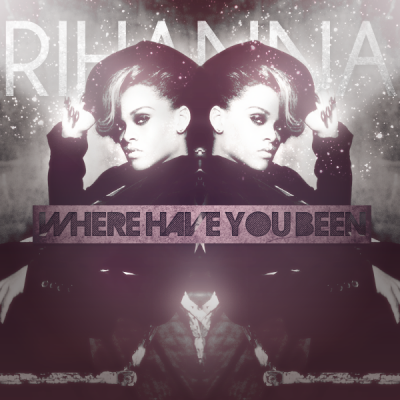 Rihanna - Where have You Been (LX-Tronix Remix)