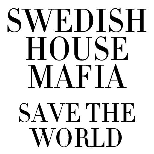 Sweedish House Mafia - Save the World (Original vs Cazzette Nicologik and Zephyr Mashup)
