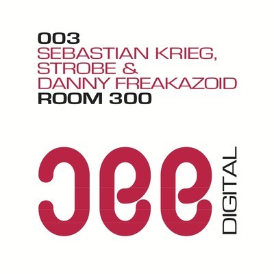 Sebastian Krieg, Strobe & Danny Freakazoid - Room 300 (Original Mix)