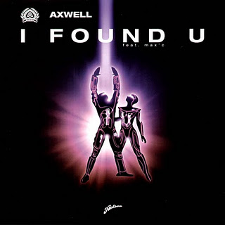 Axwell - I Found U (Locco Lovers remix)
