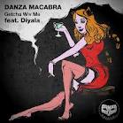 Danza Macabra - Getcha Wiv Me Feat. Diyala (Original Mix)
