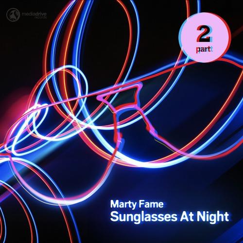 Marty Fame - Sunglasses At Night (Ivan Frost Remix)