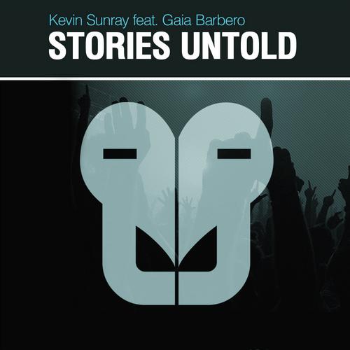 Kevin Sunray - Stories Untold feat Gaia Barbero (Acoustic Dubstep Mix)
