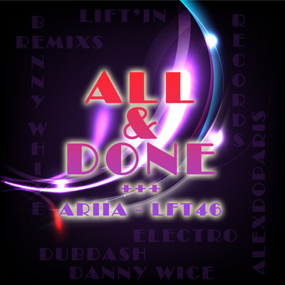 Ariia - All & Done (Original Mix)