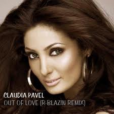 Claudia Pavel - Out Of Love (R-BlaZin Electro Remix)