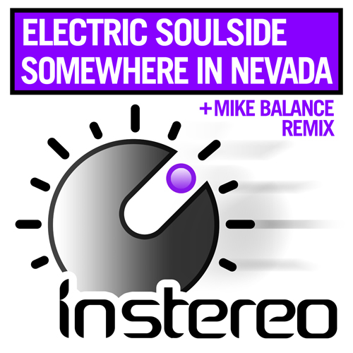 Electric Soulside - Somewhere In Nevada (Mike Balance Remix)