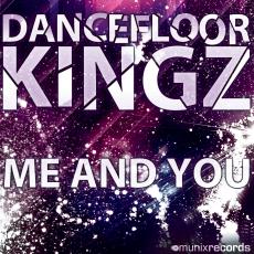 Dancefloor Kingz - Me And You (Godlike Music Port Remix)