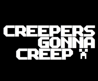 Creepers Gonna Creep - The Kings Of Electro (MegaMashup)