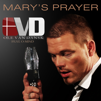 Ole Van Dansk feat. O-Mind - Mary's Prayer (Club Mix)