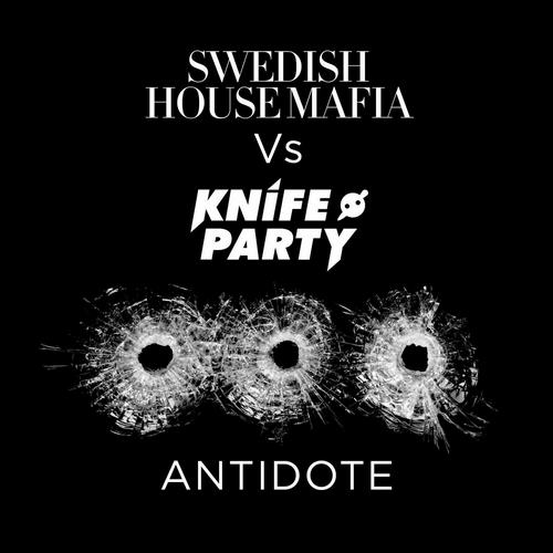 Swedish House Mafia Vs. Knife Party - Antidote (Tommy Trash Remix)