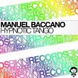 Manuel Baccano - Hypnotic Tango (Marcapasos Re-Work)