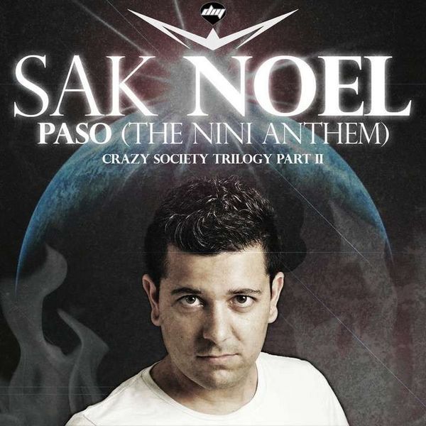 Sak Noel - Paso (The Nini Anthem) (Extended Mix)