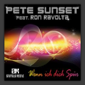 Pete Sunset feat. Ron Ravolta - Wenn Ich Dich Spuer (Bigroom Mix)