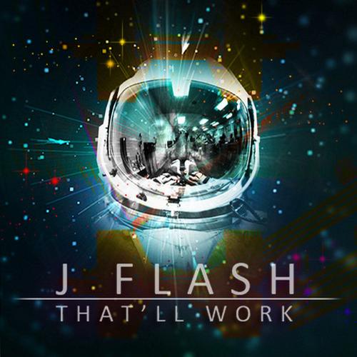 J Flash - That'll Work (Sharo Edit)