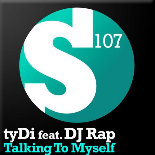 tyDi feat. DJ Rap - Talking To Myself (Maison & Dragen Remix)