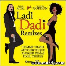 Steve Aoki feat. Wynter Gordon - Ladi Dadi (Autoerotique Remix)