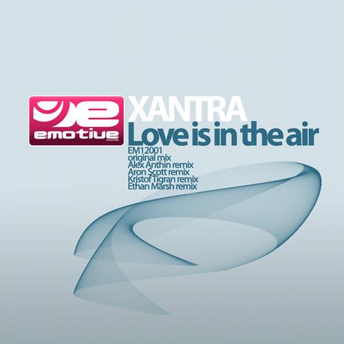 Xantra, Lydia Scarfo - Love Is In The Air (Alex Anthin Remix)