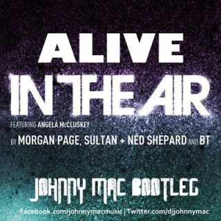 Morgan Page vs. Tommy Trash vs. Gregori Klosman - Alive in the air (Johnny Mac bootleg)