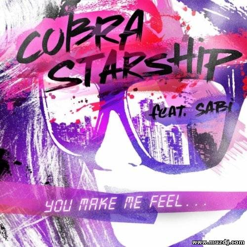 Cobra Starship - You Make Me Feel... ft. Sabi (Steve Mits Radio Remix)