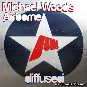 Michael Woods - Airborne (Original Mix)