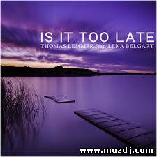 Thomas Lemmer - Is It Too Late feat. Lena Belgart (Classic Piano Mix)