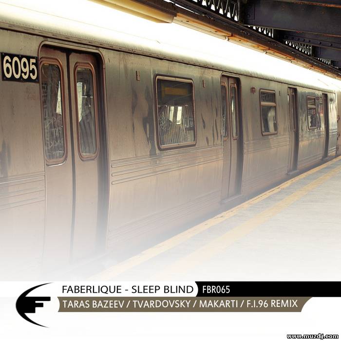 Faberlique - Sleep Blind (Taras Bazeev Remix)