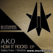 A.K.O. - How It Rocks (Min & Mal Remix)